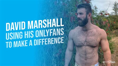 david marshall onlyfans|25 male celebs on OnlyFans you can follow right now